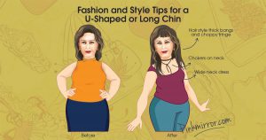 Fashion Tips for a U-Shaped or Long Chin